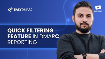DMARC Reporting | Quick Filtering Feature | EasyDMARC