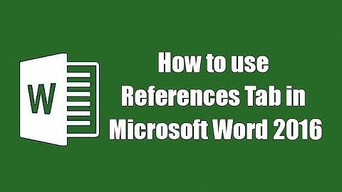 Microsoft Word 2016 References Tab | MS Word References Tab