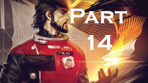 Prey 2017 (PC) Walkthrough Gathering Echoes 4/4 No Commentary Part 14- TheDonnerGman