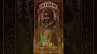 Outlaw Anthem of 2025 💀 “I’m A Bad MF” by ThatGuyBanx (Explicit)