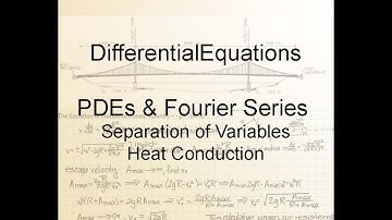 Differential Equations Chapter 10.5: Separation of Variables Heat Conduction