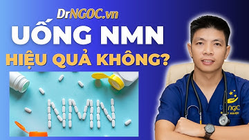 NMN - Có Thực Sự Hiệu Quả Như Quảng Cáo