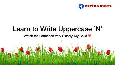 Learn to Write Uppercase ’N’ | Precise Formation | Merryland Academy Digital Classroom