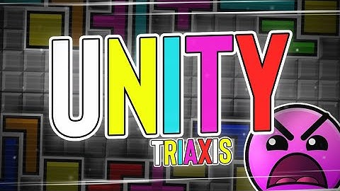 "Unity" 100% (Insane) by TriAxis [All Coins] | Geometry Dash