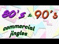 Best 80s  90s commercial jingles