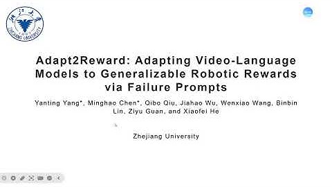 [ECCV2024] Adapt2Reward—Adapting Video-Language Models to Generalizable Robotic Rewards