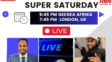 FALANQEYNTA CIYAARAHA: WACDARAHA SUPER SATURDAY