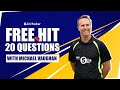 FAB 4 or FAB 5? For which team would you like to play in IPL? | Freehit With Michael Vaughan | Ep-11