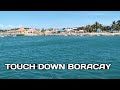 Touchdown Boracay | Boracay | papajoms tv