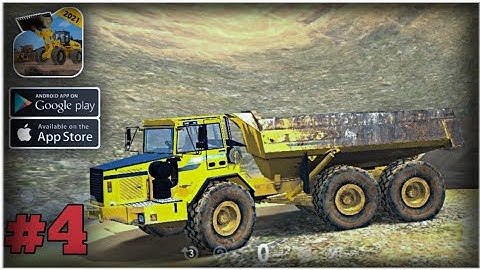 Map 2  Mining  Valley - Articulated Truck-Heavy Machines &  Mining Gameplay Android (Part 4)