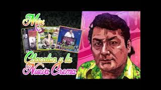 MIX CHACALON Y LA NUEVA CREMA- LO MEJOR DE CHACALON ( CHICHA PERUANA) DJ SOLSKJÆR
