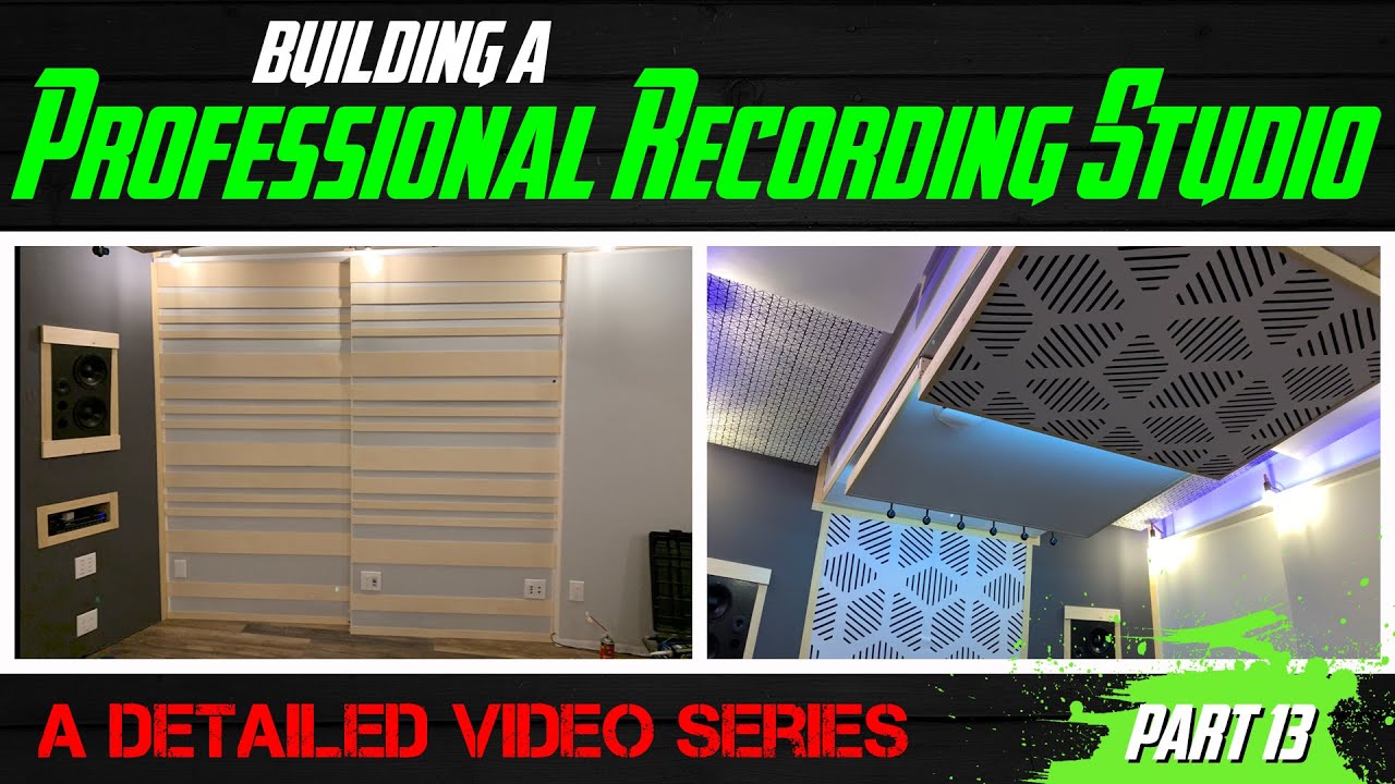 Building A Professional Recording Studio Part 13 Ceiling Panels Professional Recording Studio