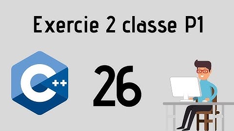 Tuto #26 | Exercice pour les classes en C++ (classe cercle) partie-1