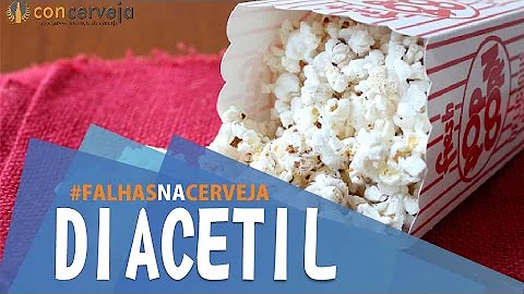 O que fazer para se diminuir o diacetil na cerveja?