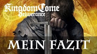 Kingdom Come: Deliverance - Mein Fazit