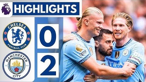 Chelsea 0-2 Manchester City | Goals & Highlights | Premier League 2024/25