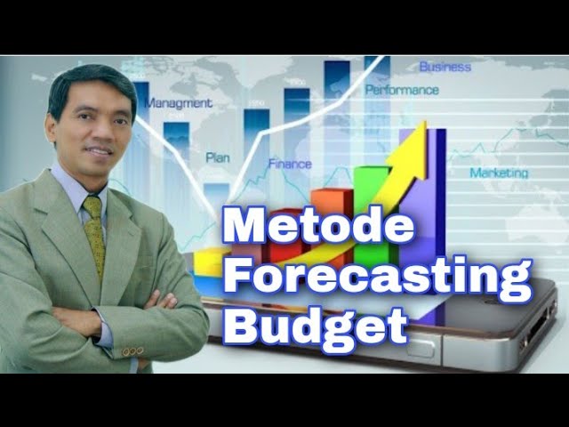 Cara Menyusun Anggaran Perusahaan : Metode FORECASTING BUDGET