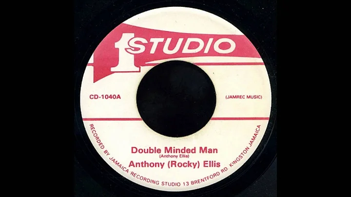 7'' Anthony (Rocky) Ellis - Double Minded Man (& D...