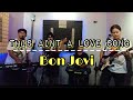This Ain&#39;t A Love Song - Jon Bon Jovi cover