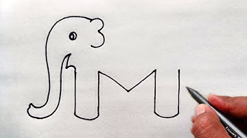 Elephant Drawing | How to draw elephant from letter M | Elephant drawing tutorial