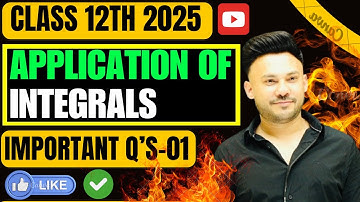 Extra Question 01 || Application of  Integral  | Chapter 8 Class 12 Board Exam 2025 NCERT