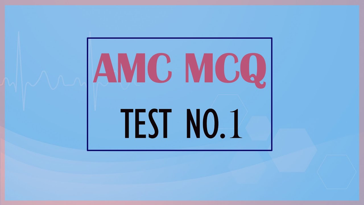 AMC MCQ EXAM Question Number 1 YouTube AMC MCQ EXAM Question Number 1 YouTube
