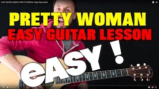 How to play PRETTY WOMAN | Super Easy Guitar Lesson