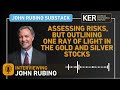 John rubino  assessing risks but also noting one ray of light in the gold and silver stocks