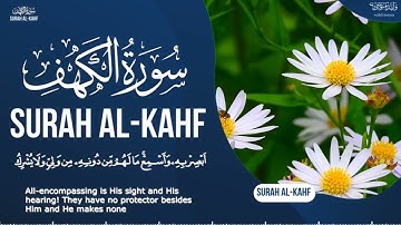 سورة الكهف آيات تلامس القلوب بصوت خاشع وهدوء نفسي | Surah Al-Kahf Heart Touching Verses with Rever