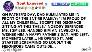 On Father's Day My Dad Humiliated Me In Front Of Everyone, Then He Opened My Envelope And Scream