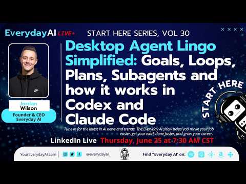 Desktop Agent Lingo Simplified: Goals, Loops, Plans, Subagents & how it works in Codex & Claude Code
