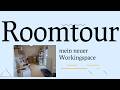 #roomtour mein neuer Workingspace