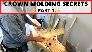 Crown Molding Secrets pt 1  What they don't teach you...
