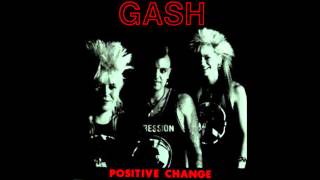 Gash - Positive Change Tracks 1987