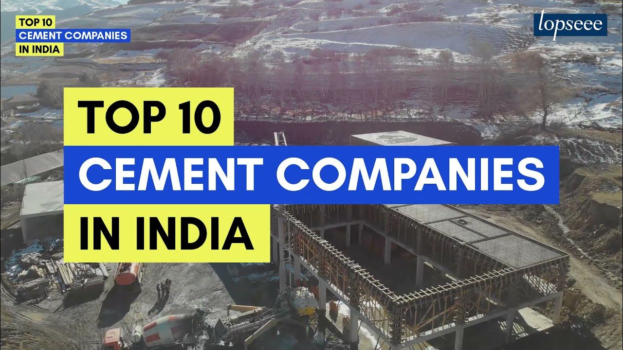 Top 10 Cement Companies In India । Top 10 Best Cement Companies In