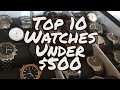 Top 10 Watches Under $500