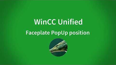 WinCC Unified V16: Faceplate Popup position saved in the color Property