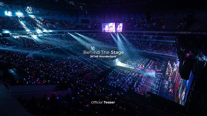 [TEASER] Behind the Stage: JKT48 Wonderland