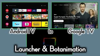 Merubah Launcher dan Bootanimation AndroidTV ke GoogleTV screenshot 1