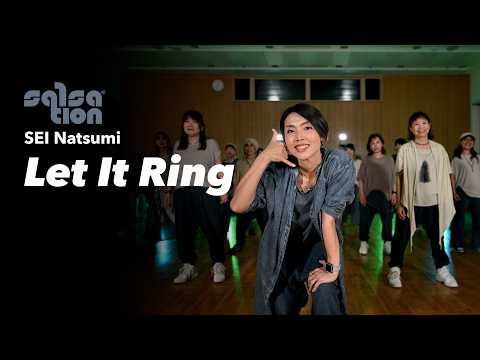 LET IT RING / SALSATION®︎ CHOREOGRAPHY by SEI NATSUMI - YouTube