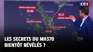 Les secrets du MH370 biento?t re?ve?le?s ?