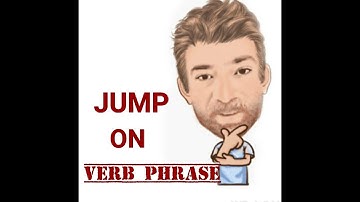 English Tutor Nick P Verb Phrase (434) Jump On - Five Meanings