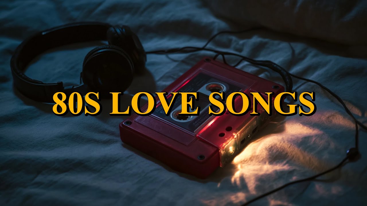 Late Night Playlist - 80s Nostalgic & Emotional Love Songs