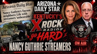 Arizona Daily Star and Kentucky's X Rock Radio Go HARD at Nancy Guthrie Streamers