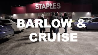 Barlow Cruise RYAN is Always LATE