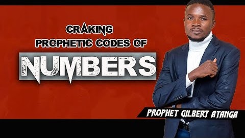 CRACKING THE PROPHETIC CODE OF NUMBERS
