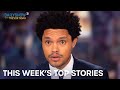 What The Hell Happened This Week? Week of 8/8/2022 | The Daily Show