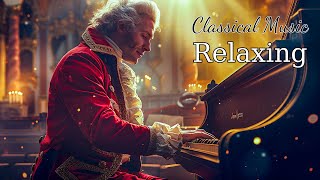 Classical music relaxes the soul and heart - Chopin, Mozart, Beethoven, Bach, Tchaikovsky 🎵🎵