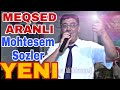 Meqsed Aranli / Super Meclis / Mohtesem Sozler