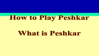 How to Play Peshkar, What is Peshkar  (Explanation and Demonstration) screenshot 1